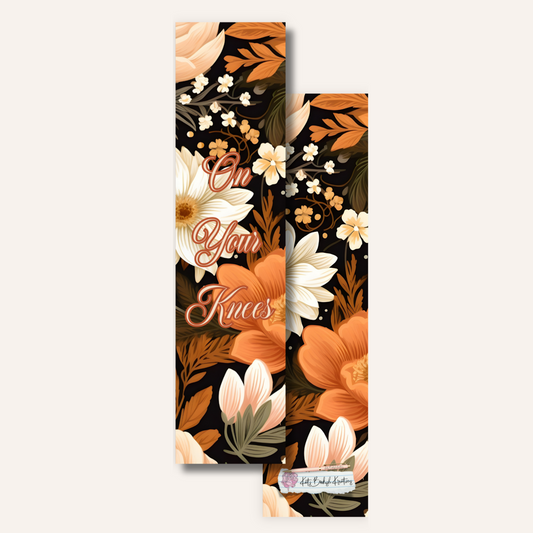 On Your Knees Bookmark