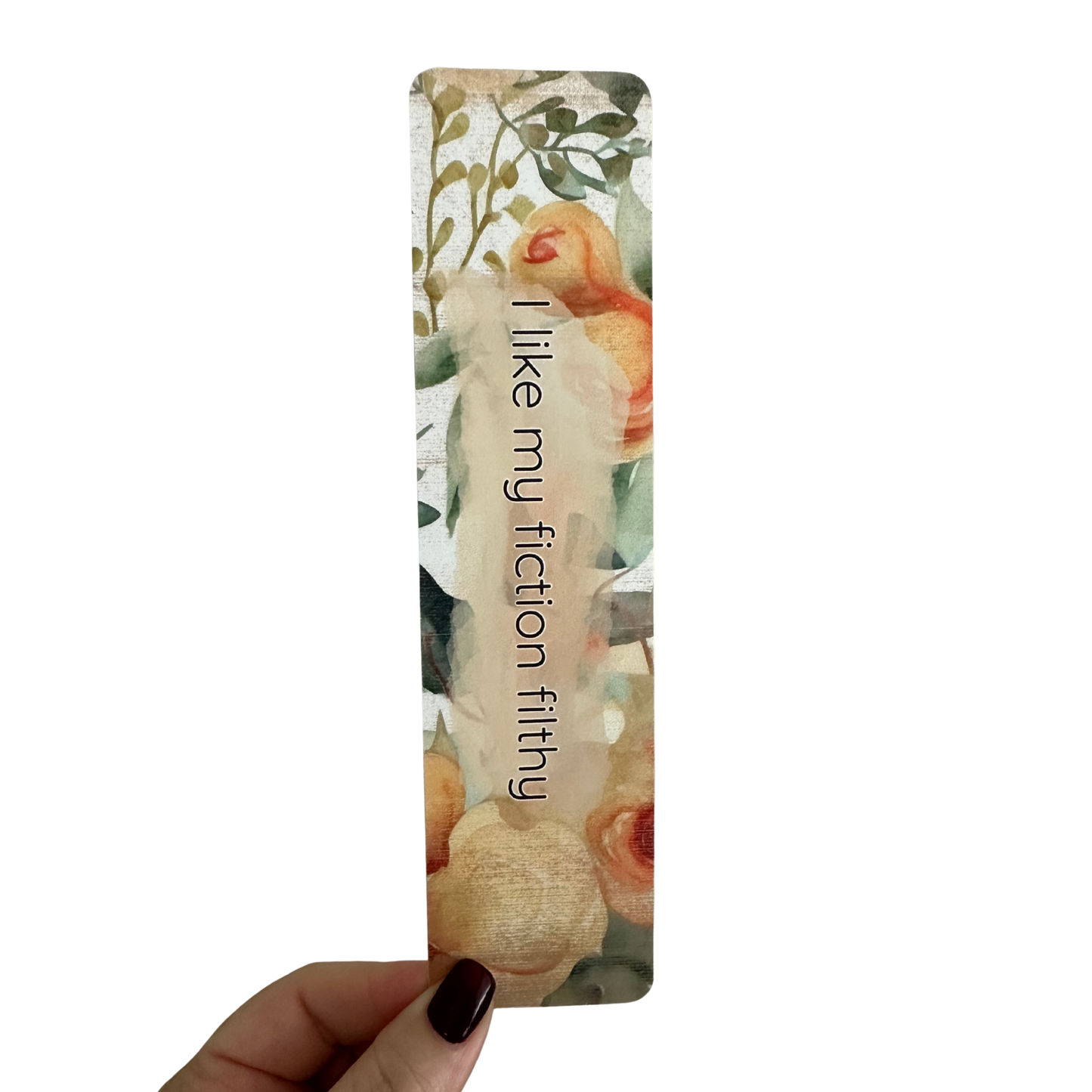 I Like My Fiction Filthy Bookmark