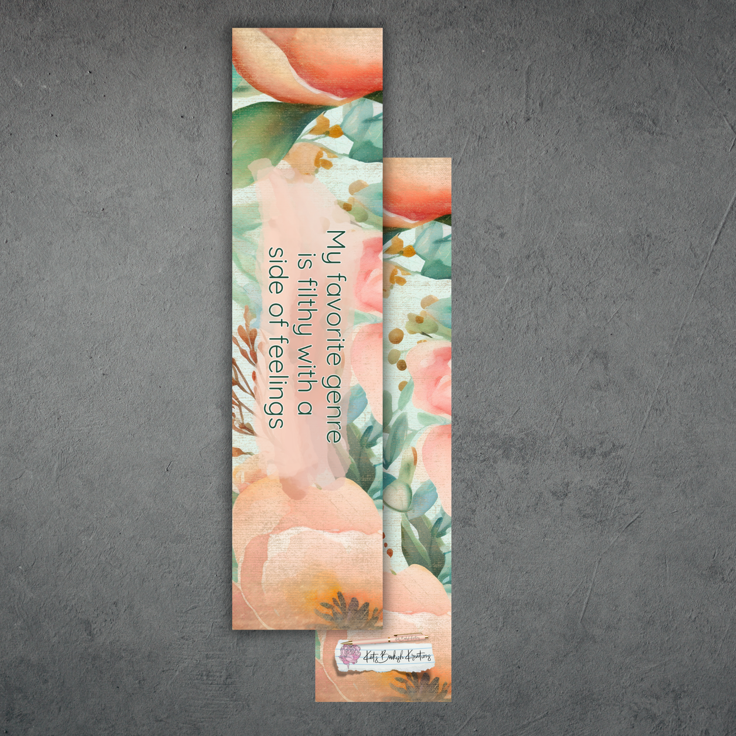 My Favorite Genre Is Filthy With A Side Of Feelings Bookmark