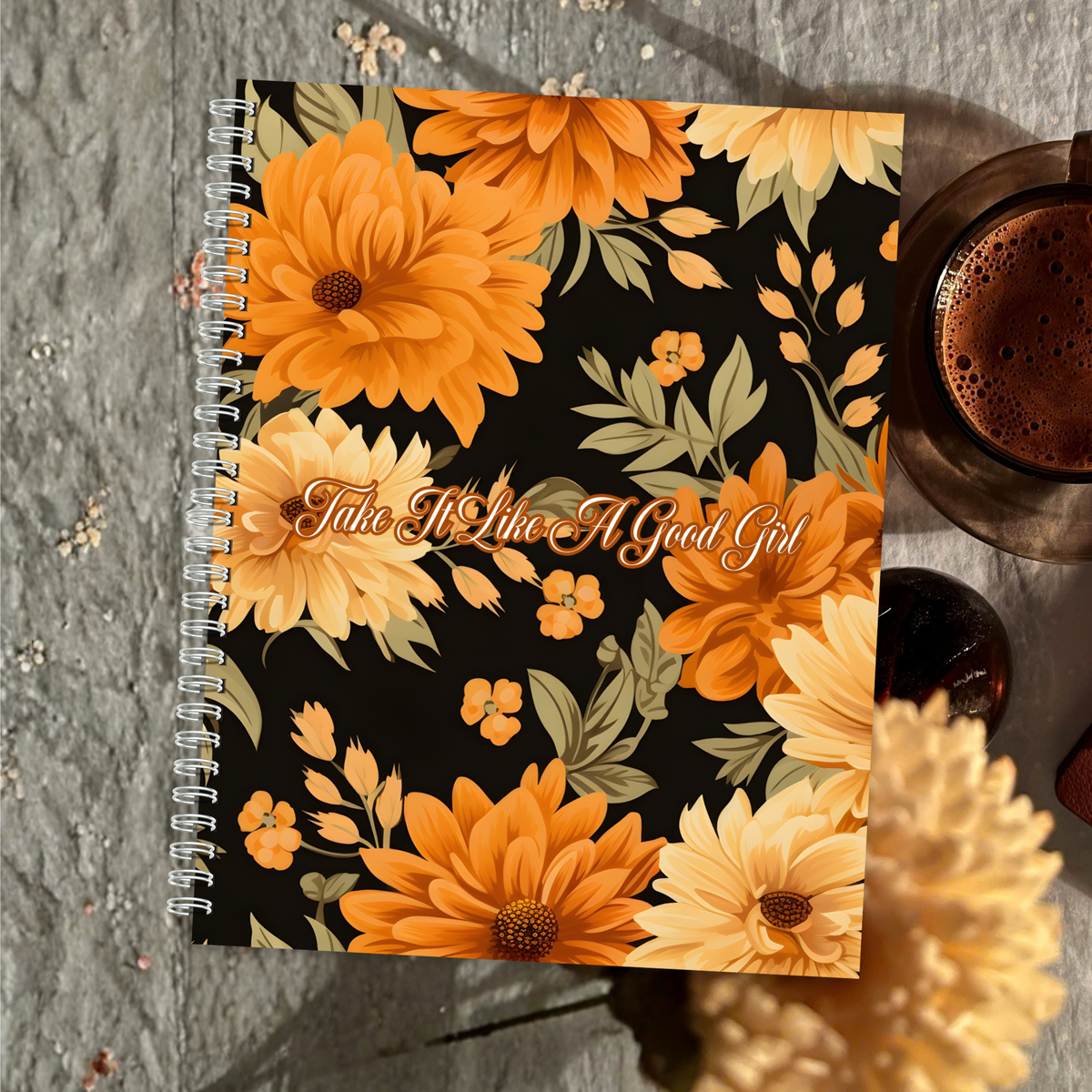 Take It Like A Good Girl Spiral Notebook
